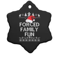 Forced Family Fun Sarcastic Adult Christmas Even Ceramic Star Ornament