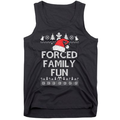 Forced Family Fun Sarcastic Adult Christmas Even Tank Top