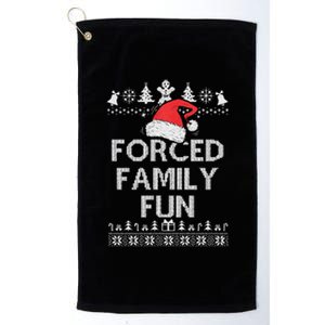 Forced Family Fun Sarcastic Adult Christmas Even Platinum Collection Golf Towel