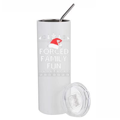 Forced Family Fun Sarcastic Adult Christmas Even Stainless Steel Tumbler