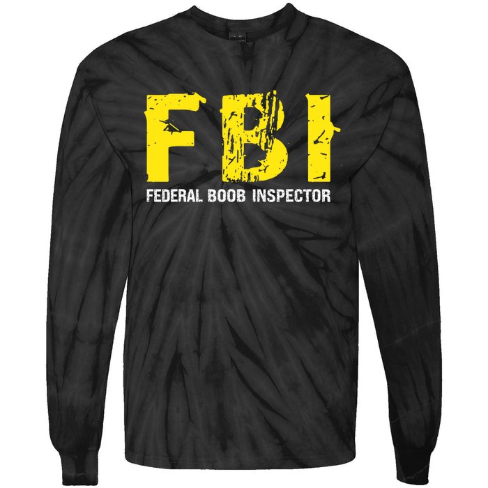 Funny FBI Federal BooB Inspector Dad Joke Vintage Design Tie-Dye Long Sleeve Shirt