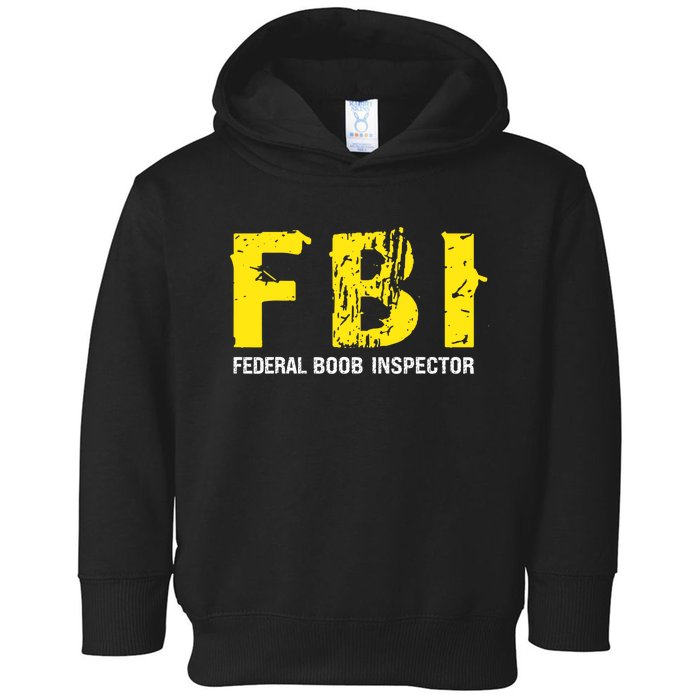 Funny FBI Federal BooB Inspector Dad Joke Vintage Design Toddler Hoodie