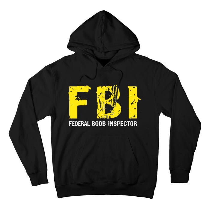 Funny FBI Federal BooB Inspector Dad Joke Vintage Design Tall Hoodie