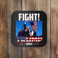 Fight Fight Fight Trump 2024 Coaster