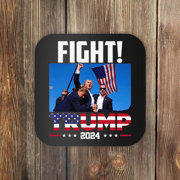 Fight Fight Fight Trump 2024 Coaster