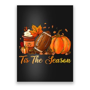 Festive Fall Football Embrace the Pumpkin Spice Season Poster