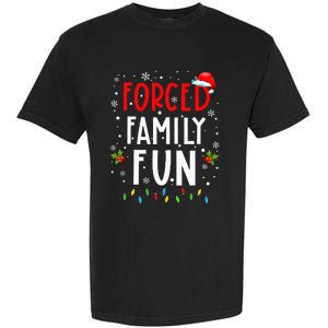 Forced Family Fun Winter Holidays Funny Christmas Garment-Dyed Heavyweight T-Shirt