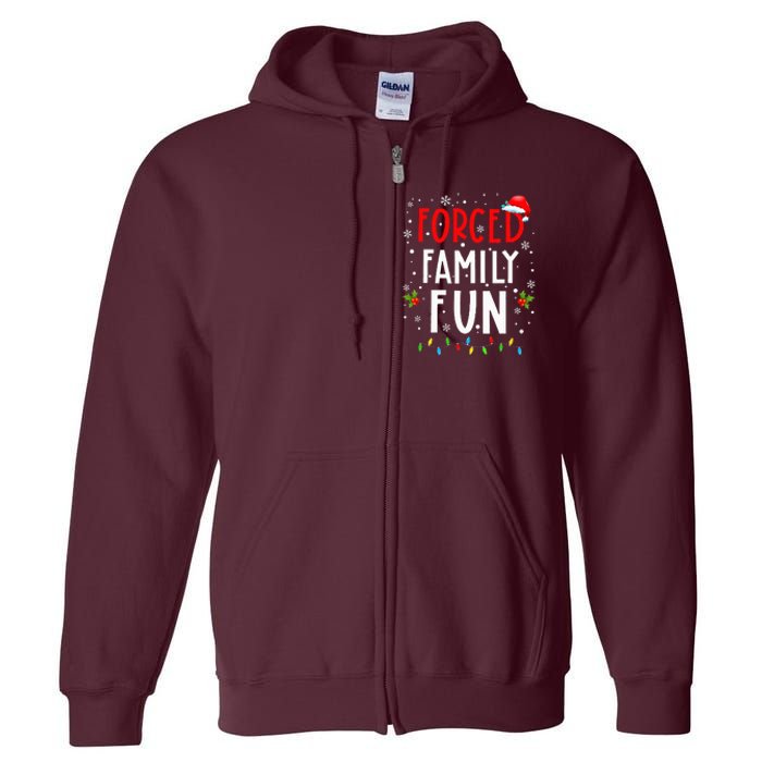 Forced Family Fun Winter Holidays Funny Christmas Full Zip Hoodie