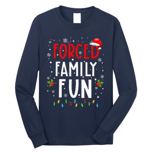 Forced Family Fun Winter Holidays Funny Christmas Long Sleeve Shirt