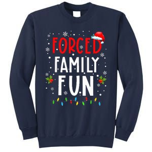 Forced Family Fun Winter Holidays Funny Christmas Sweatshirt