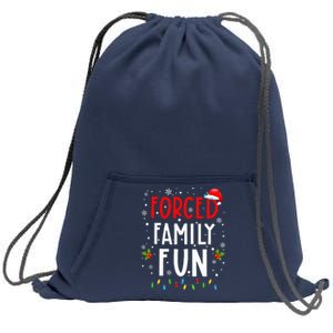 Forced Family Fun Winter Holidays Funny Christmas Sweatshirt Cinch Pack Bag