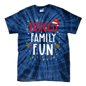 Forced Family Fun Winter Holidays Funny Christmas Tie-Dye T-Shirt