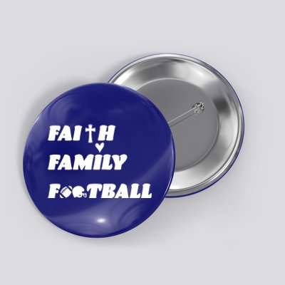 Faith Family Football Button