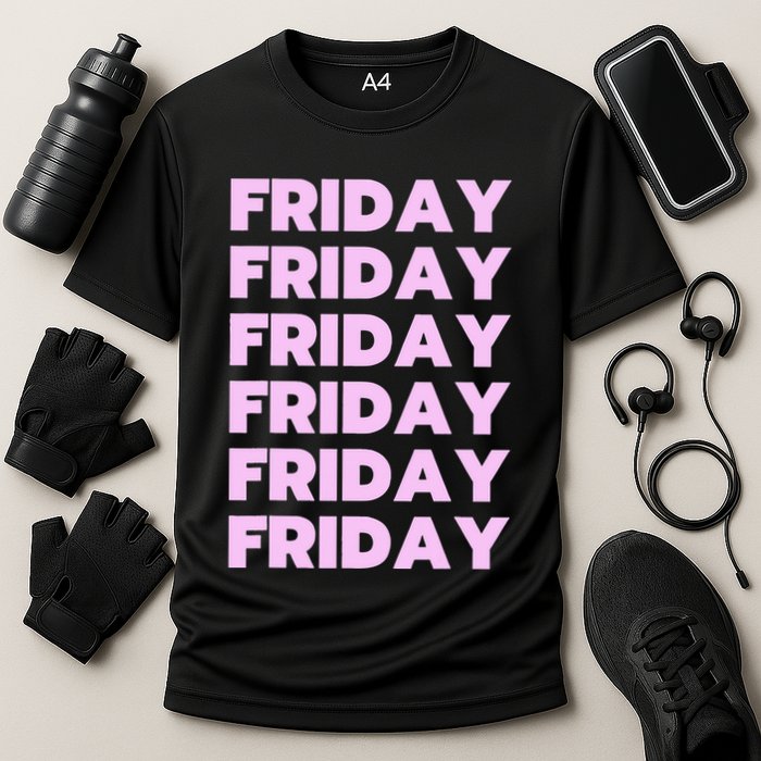 Friday Friday Friday Cooling Performance Crew T-Shirt