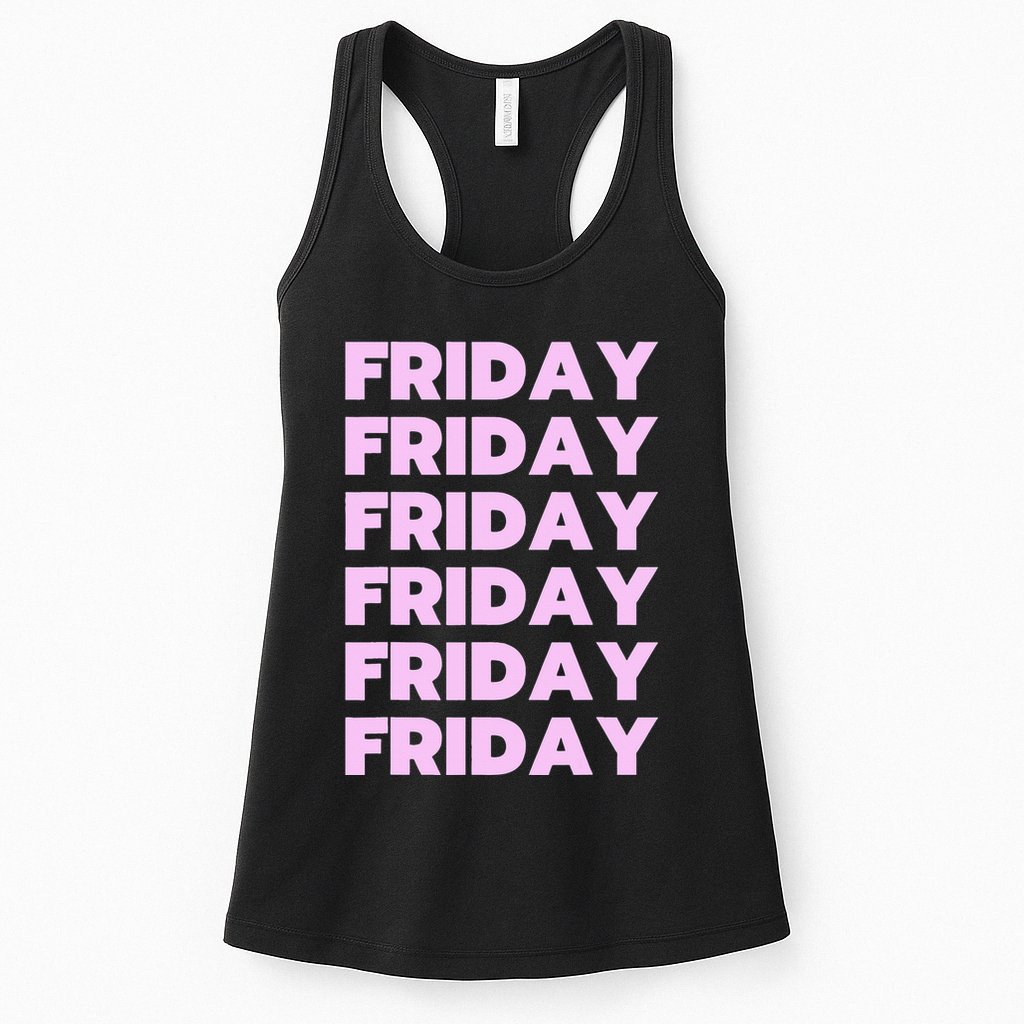 Friday Friday Friday Womens Tank Top