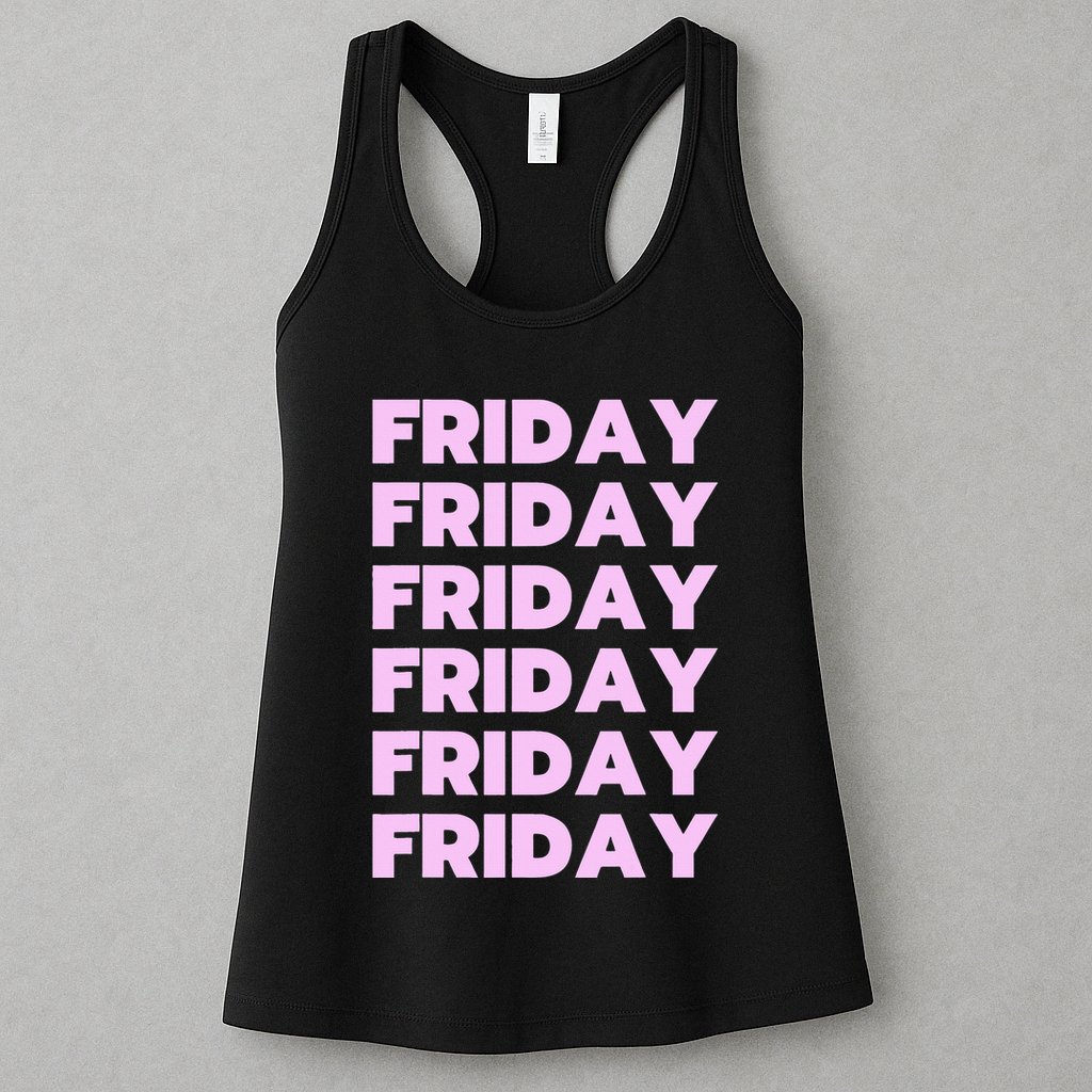 Friday Friday Friday Womens Tank Top