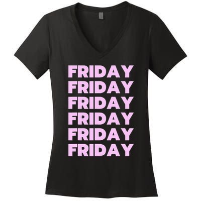 Friday Friday Friday Women's V-Neck T-Shirt