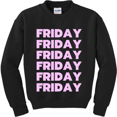 Friday Friday Friday Kids Sweatshirt