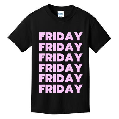 Friday Friday Friday Kids T-Shirt