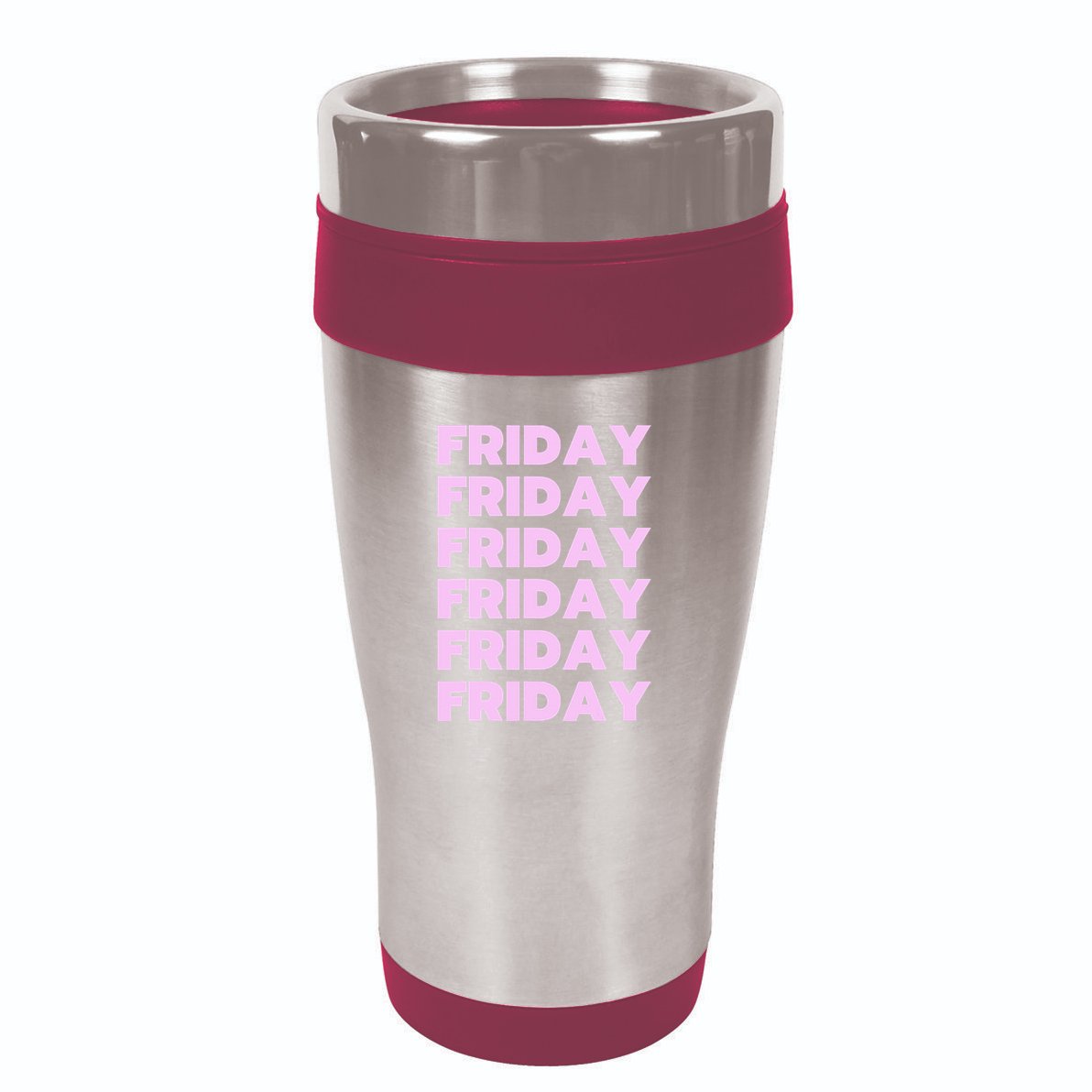Friday Friday Friday 16oz Travel Tumbler