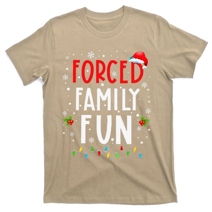 Forced Family Fun Winter Holidays Funny Christmas T-Shirt