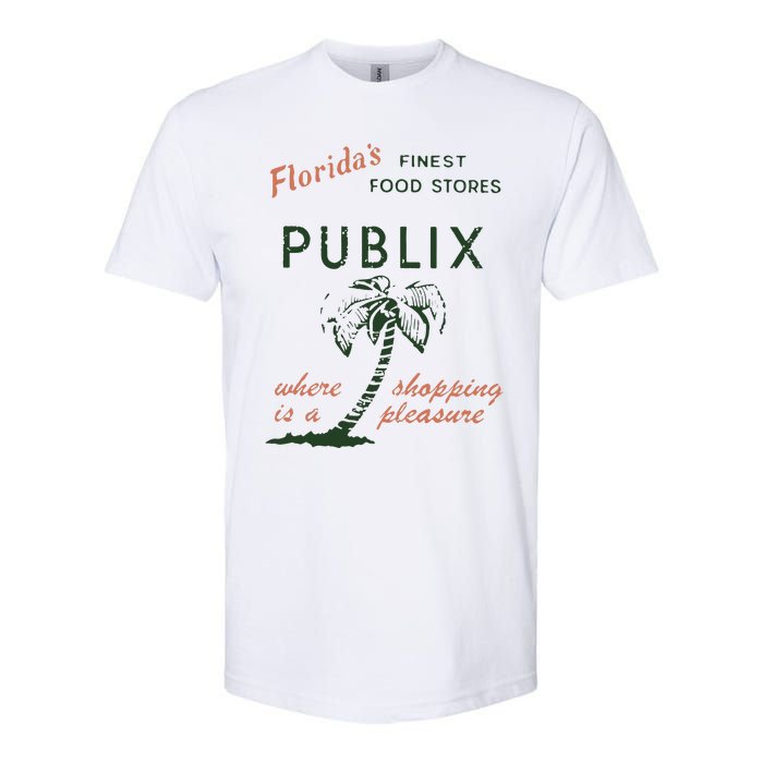 Floridas Finest Food Stores Publix Where Is A Shopping Pleasure Softstyle CVC T-Shirt