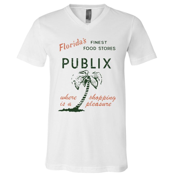 Floridas Finest Food Stores Publix Where Is A Shopping Pleasure V-Neck T-Shirt