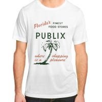 Floridas Finest Food Stores Publix Where Is A Shopping Pleasure Adult ChromaSoft Performance T-Shirt