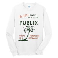 Floridas Finest Food Stores Publix Where Is A Shopping Pleasure Tall Long Sleeve T-Shirt