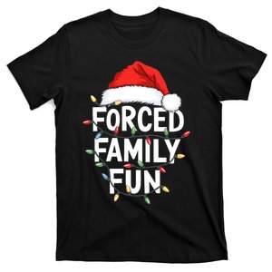 Forced Family Fun T-Shirt