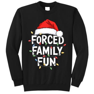 Forced Family Fun Tall Sweatshirt
