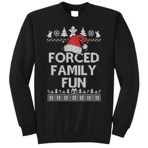 Forced Family Fun Sarcastic Adult Christmas Funny Gift Sweatshirt