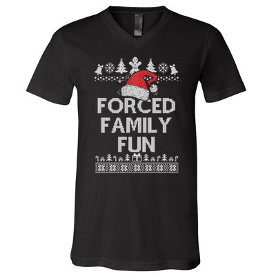 Forced Family Fun Sarcastic Adult Christmas Funny Gift V-Neck T-Shirt