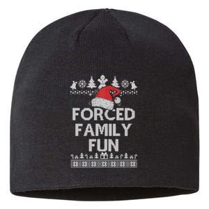 Forced Family Fun Sarcastic Adult Christmas Funny Gift Sustainable Beanie