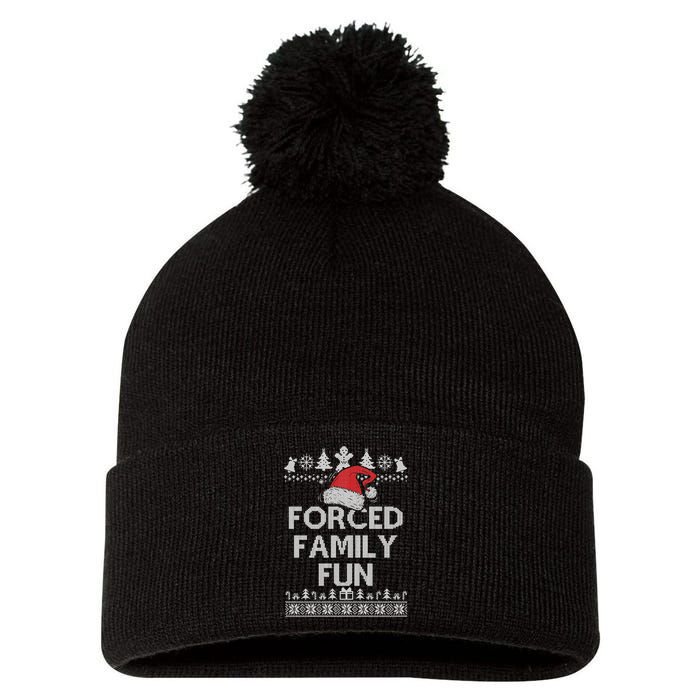 Forced Family Fun Sarcastic Adult Christmas Funny Gift Pom Pom 12in Knit Beanie