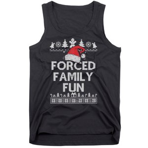 Forced Family Fun Sarcastic Adult Christmas Funny Gift Tank Top