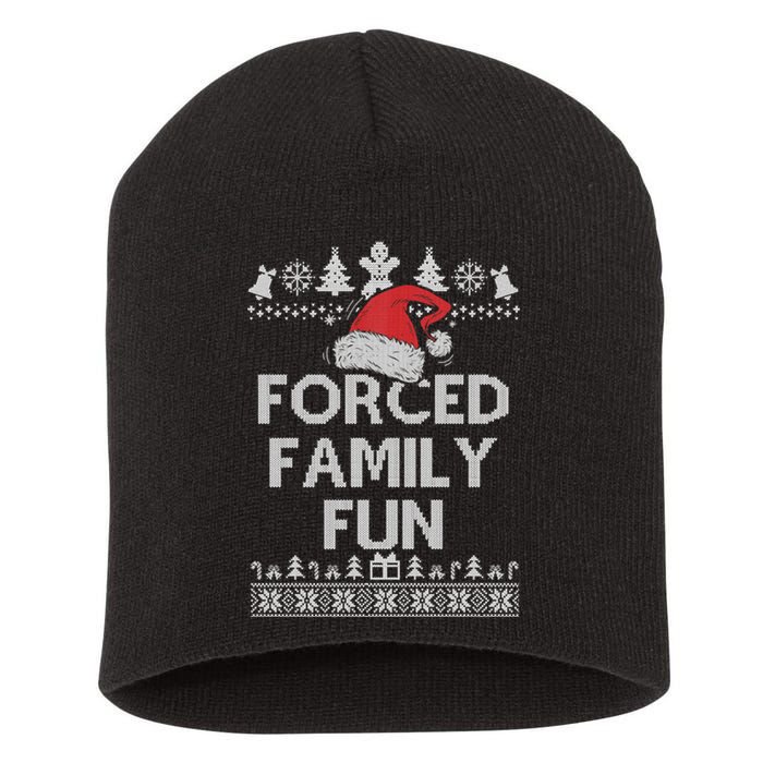 Forced Family Fun Sarcastic Adult Christmas Funny Gift Short Acrylic Beanie