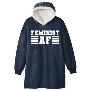 Feminism Funny Feminist Af Funny Gift Hooded Wearable Blanket