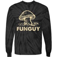 Funny Funguy Fungi Mushroom For Dad Tie-Dye Long Sleeve Shirt