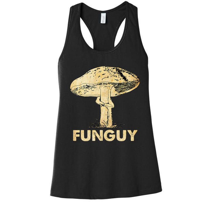 Funguy Funny Fungi Fungus Mushroom Women's Racerback Tank