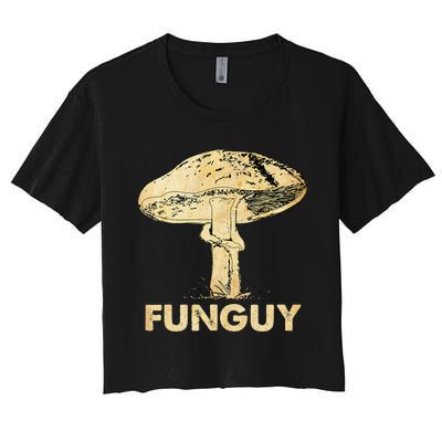 Funguy Funny Fungi Fungus Mushroom Women's Crop Top Tee