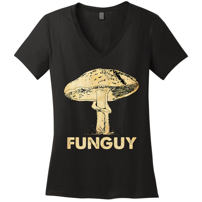 Funguy Funny Fungi Fungus Mushroom Women's V-Neck T-Shirt