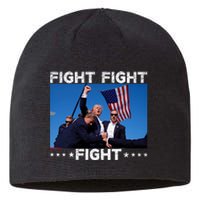 Fight Fight Fight Trump 2024 Vote Trump Sustainable Beanie