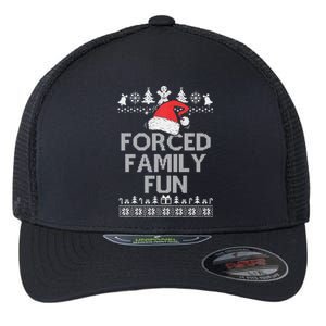 Forced Family Fun Sarcastic Christmas Flexfit Unipanel Trucker Cap