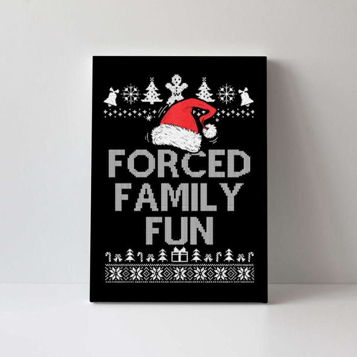 Forced Family Fun Sarcastic Christmas Canvas