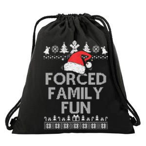 Forced Family Fun Sarcastic Christmas Drawstring Bag