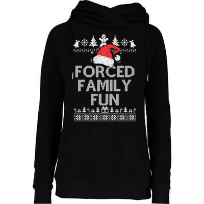 Forced Family Fun Sarcastic Christmas Womens Funnel Neck Pullover Hood