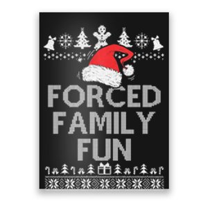 Forced Family Fun Sarcastic Christmas Poster