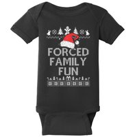 Forced Family Fun Sarcastic Christmas Baby Bodysuit