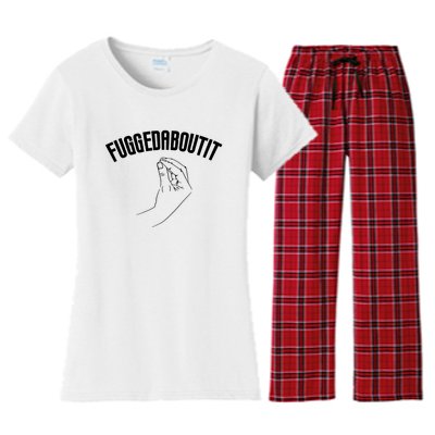 Fuggedaboutit Funny Women's Flannel Pajama Set